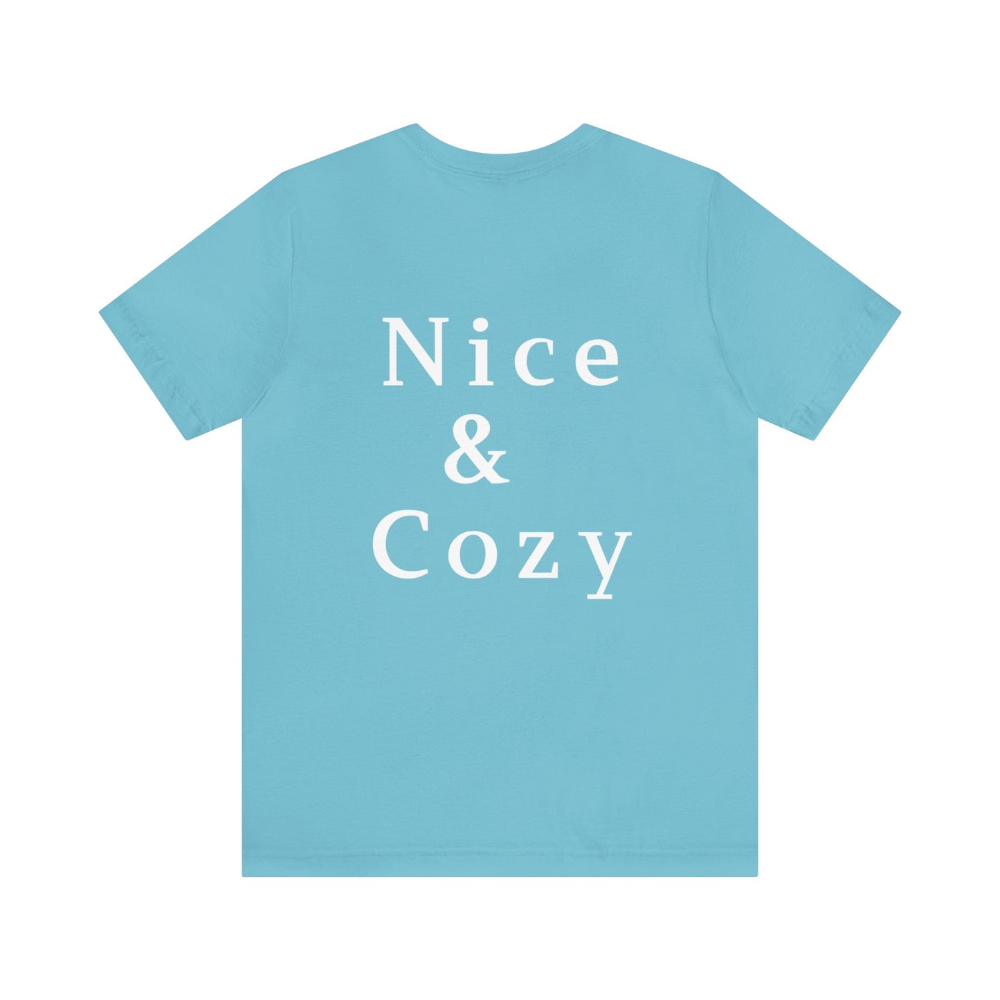 Nice & Cozy Unisex Jersey Short Sleeve Tee