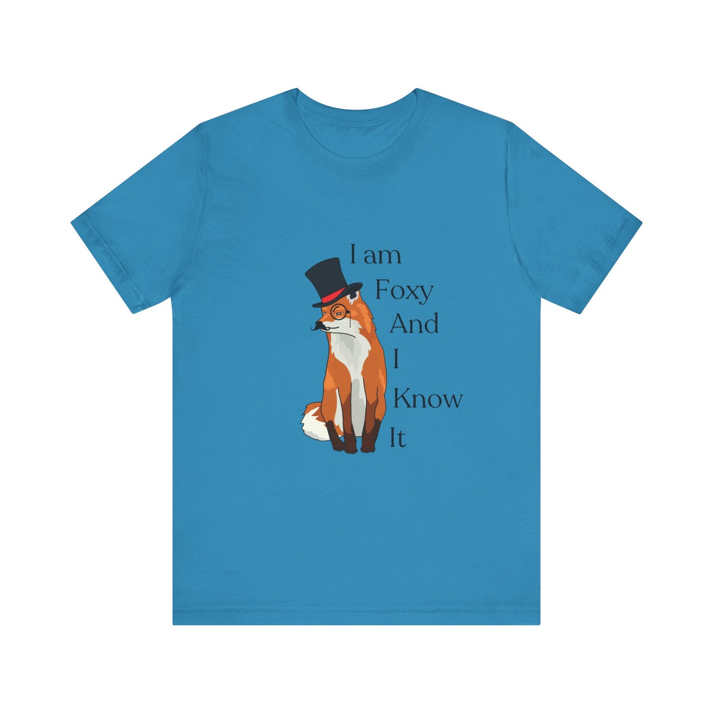 I Am Foxy And I Know It Unisex Jersey Short Sleeve Tee