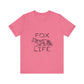 Fox Life Unisex Jersey Short Sleeve Tee