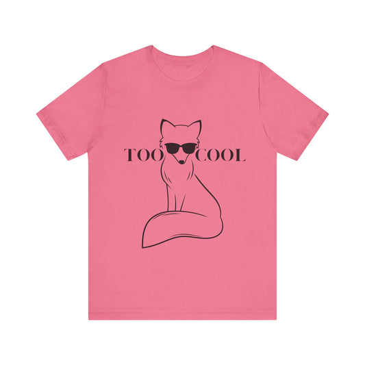 Too Cool Fox Unisex Jersey Short Sleeve Tee