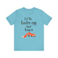 Easter Egg hunt Unisex Jersey Short Sleeve Tee