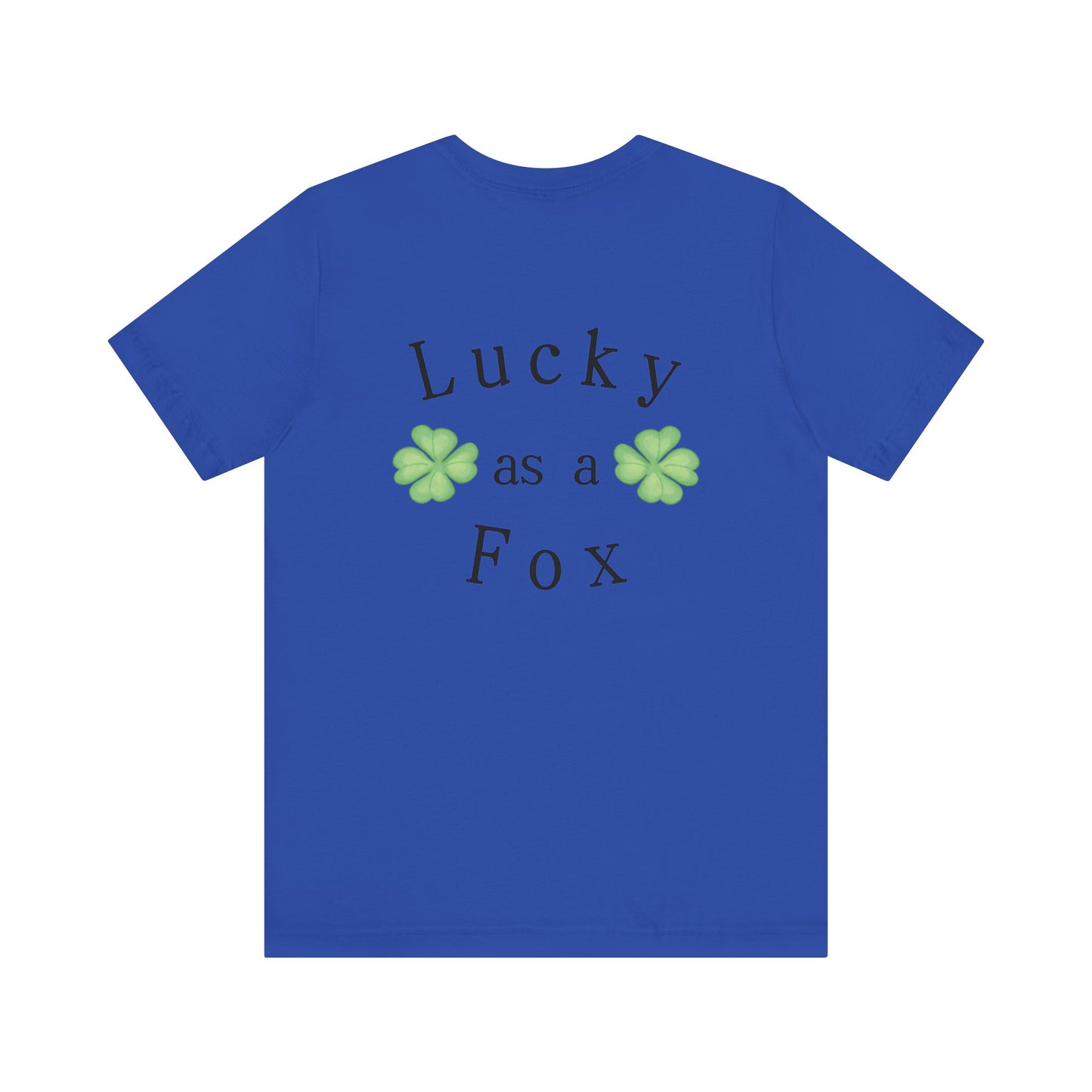 Lucky as a Fox Unisex Jersey Short Sleeve Tee