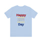 Happy 1776 Day Unisex Jersey Short Sleeve Tee