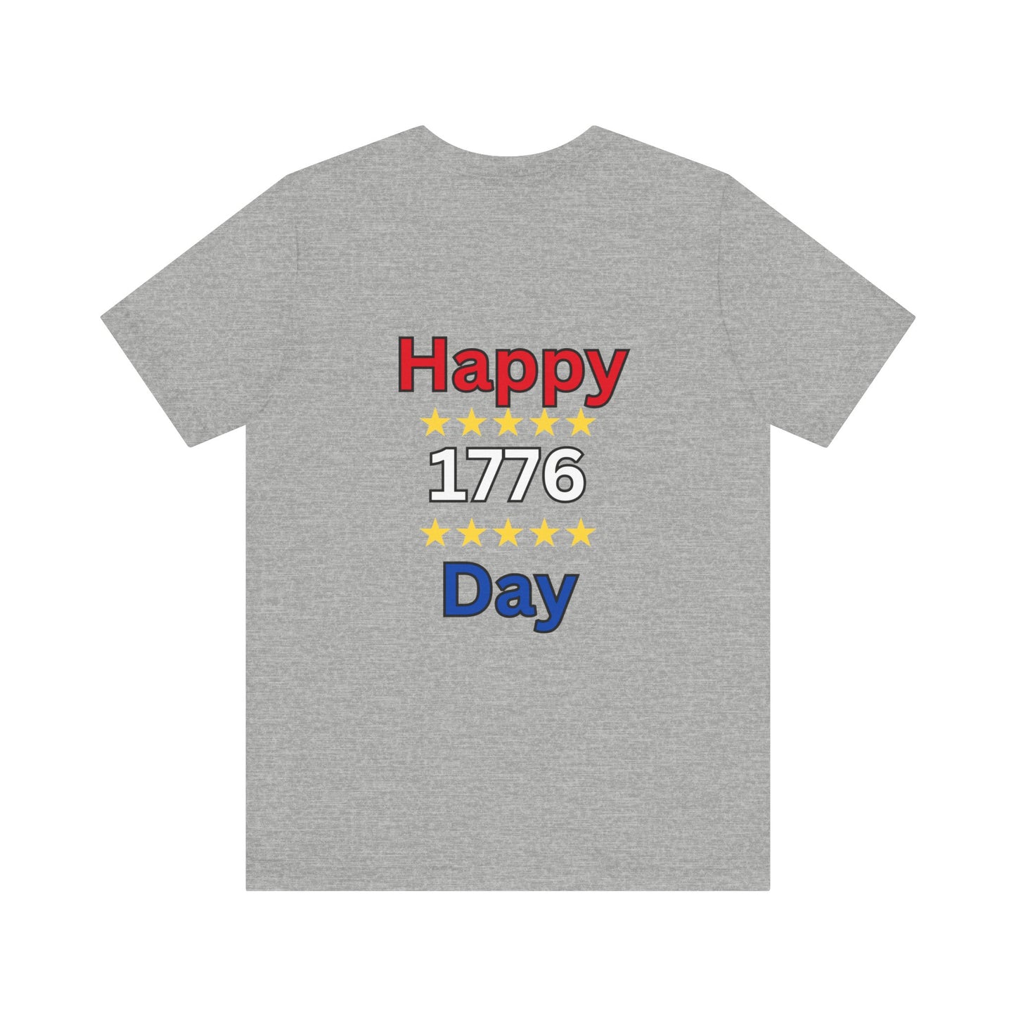 Happy 1776 Day Unisex Jersey Short Sleeve Tee