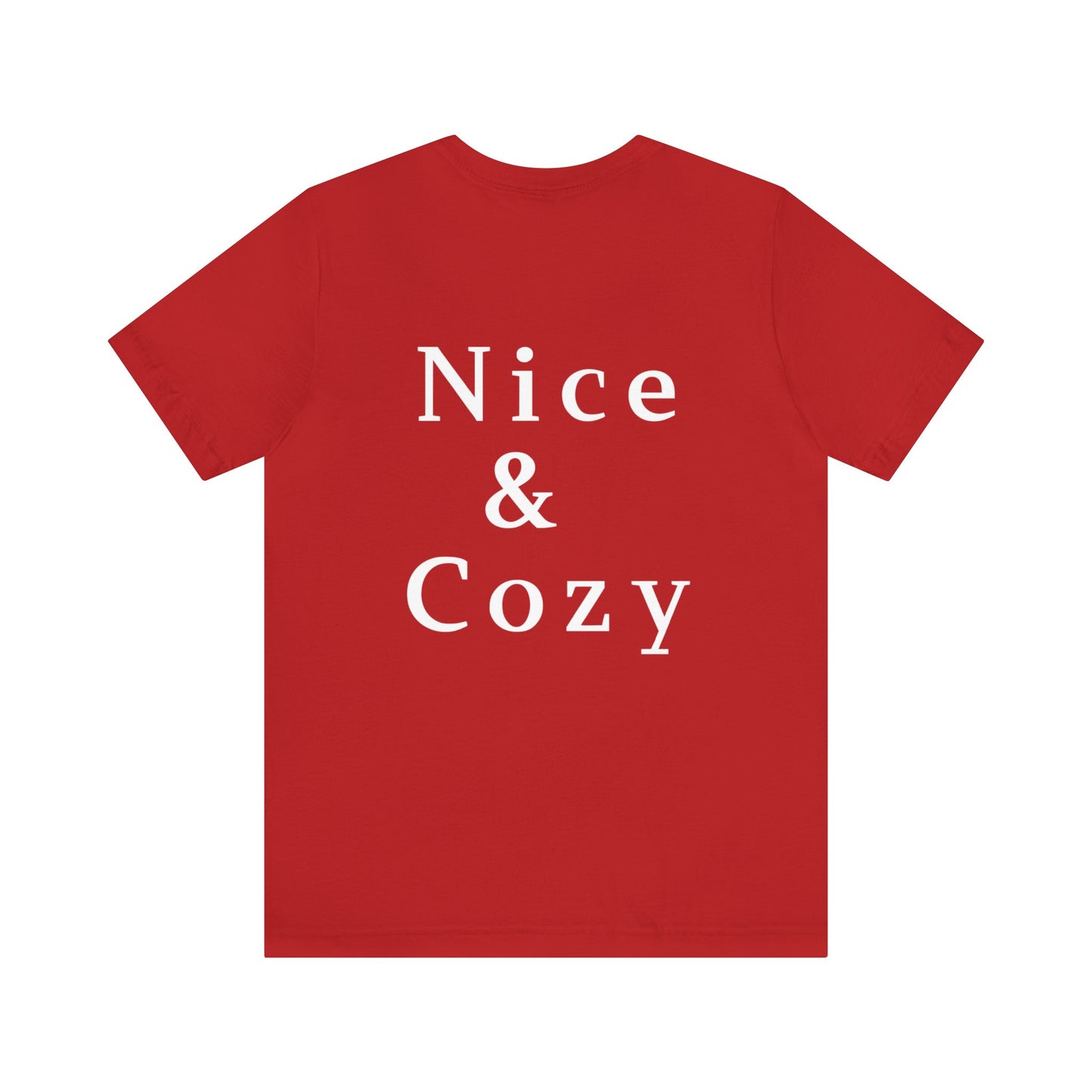 Nice & Cozy Unisex Jersey Short Sleeve Tee