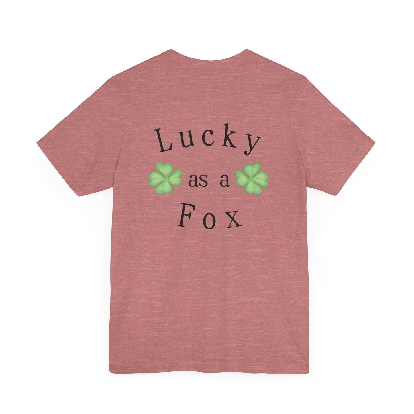 Lucky as a Fox Unisex Jersey Short Sleeve Tee