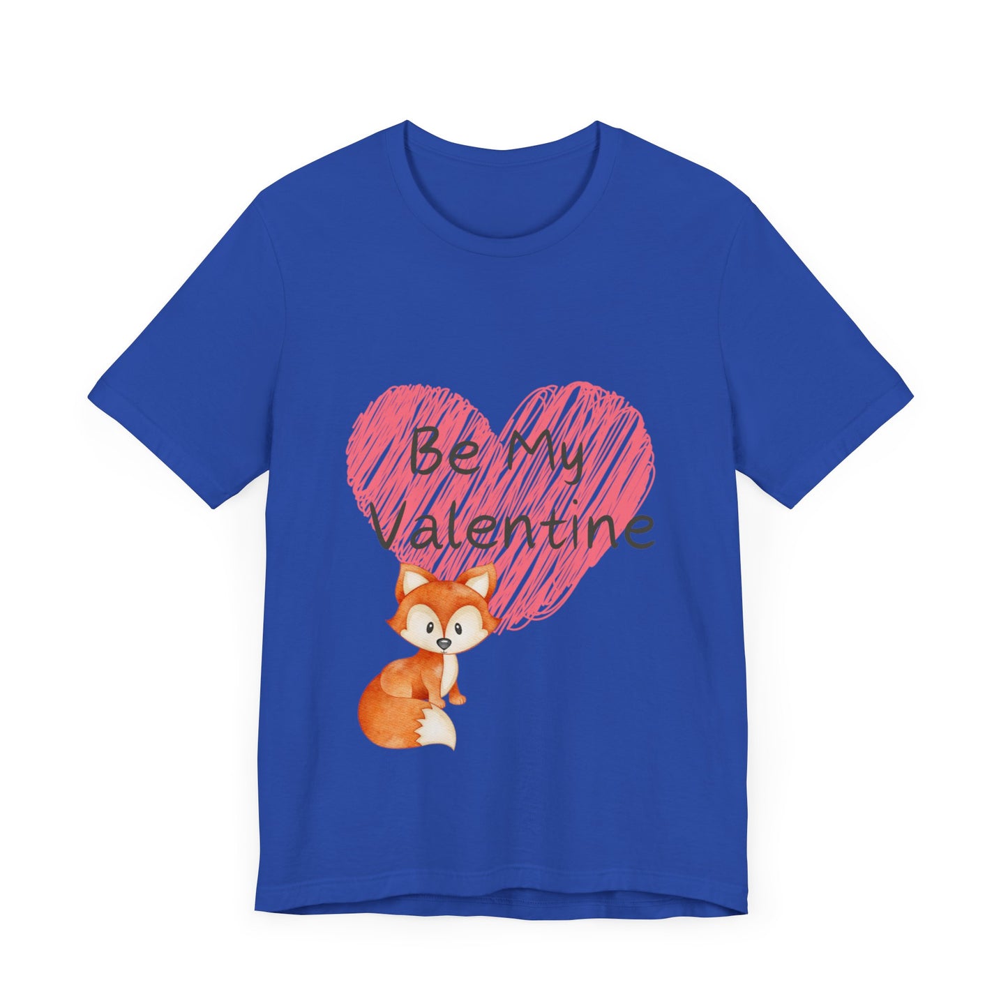 Be My Valentine Unisex Jersey Short Sleeve Tee