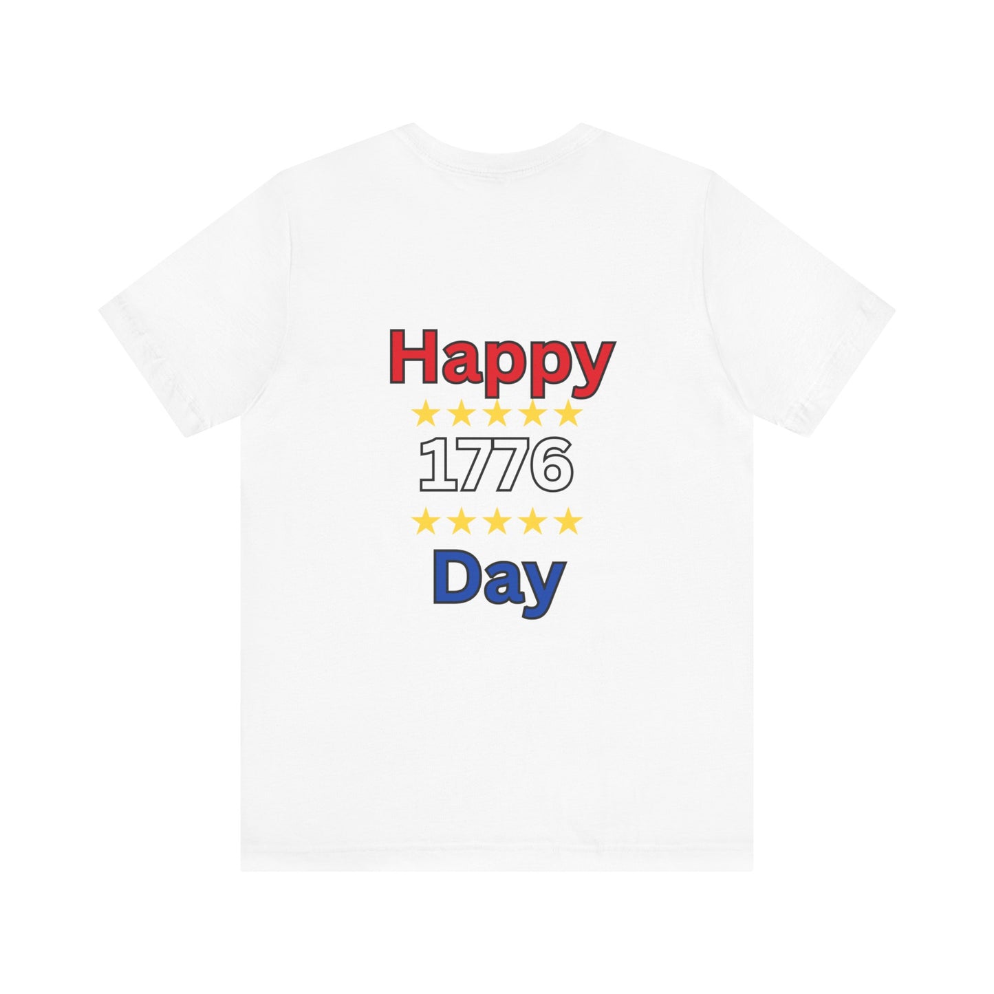 Happy 1776 Day Unisex Jersey Short Sleeve Tee